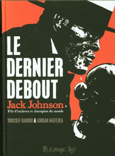  Le dernier debout : Jack Johnson 