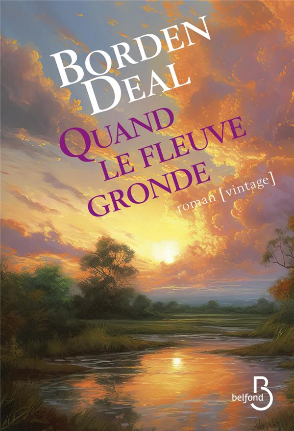  Quand le fleuve gronde 