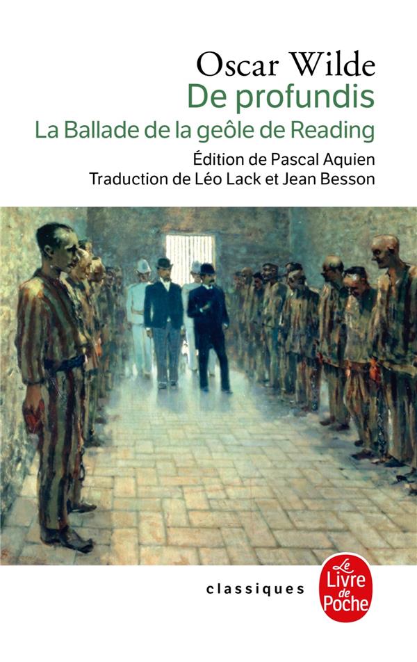  De profundis. suivi de La ballade de la geôle de Reading 