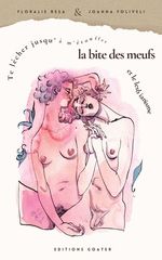 TE LECHER JUSQU'A M'ETOUFFER - LA BITE