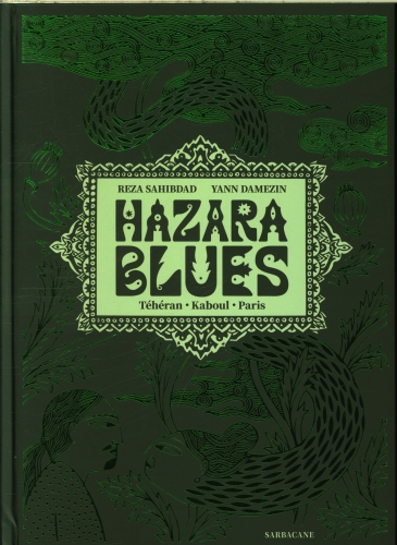  Hazara blues : Téhéran, Kaboul, Paris 