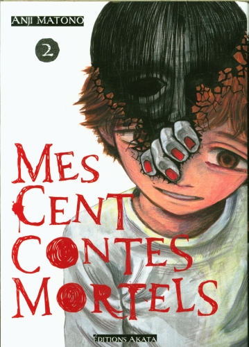  Mes cent contes mortels. Tome 2 