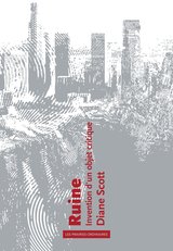 RUINE - INVENTION D'UN OBJET CRITIQUE