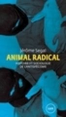 ANIMAL RADICAL - HISTOIRE ET SOCIOLOGIE