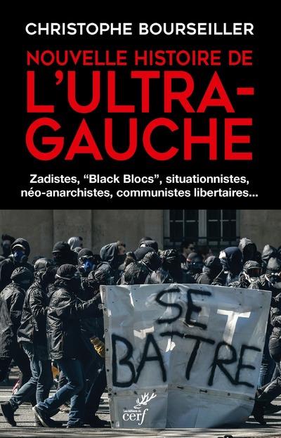  Nouvelle histoire de l'ultra-gauche 