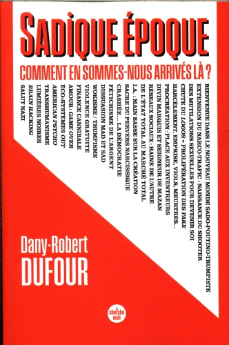  Sadique époque : comment en sommes-nous arrivés là ? 