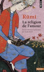RUMI LA RELIGION DE L'AMOUR
