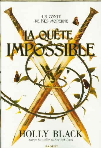  La quête impossible. Modern tale of Faerie 
