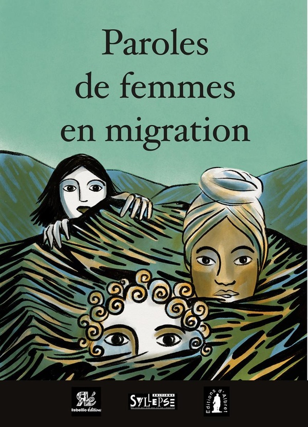  Paroles de femmes en migration 