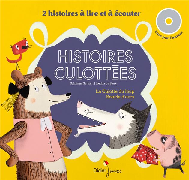  Les histoires culottées : 2 histoires à lire et à écouter 