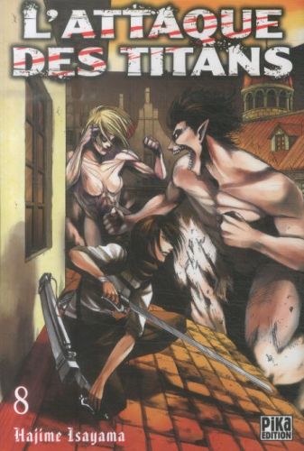  L'attaque des titans. Tome 8 