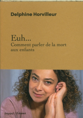  Euh... Comment parler de la mort aux enfants 