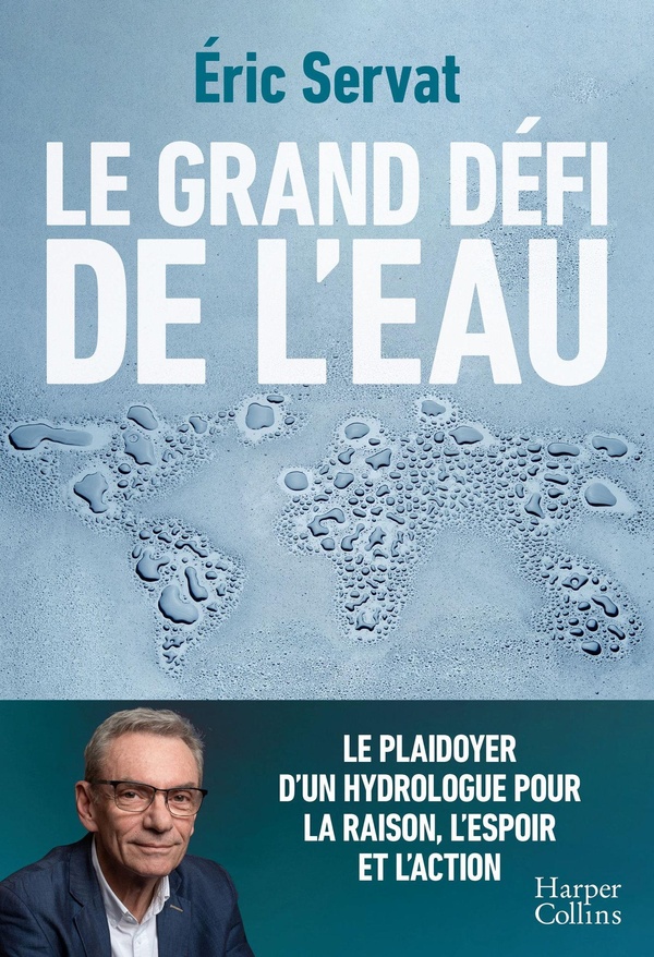 Le grand défi de l'eau : le plaidoyer d'un hydrologue 
