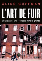 ART DE FUIR -L'- ENQUETE SUR UNE JEUNESSE DANS LE GHUETTO