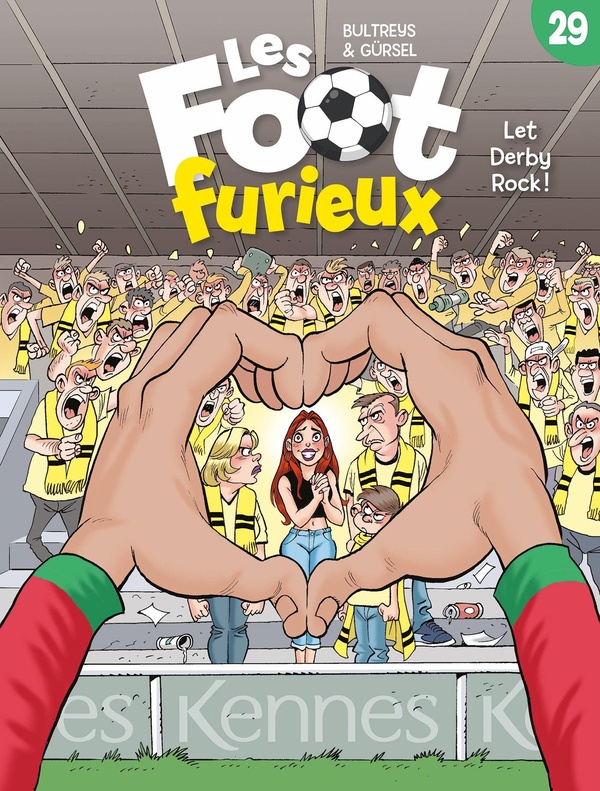  Les foot furieux. Tome 29 