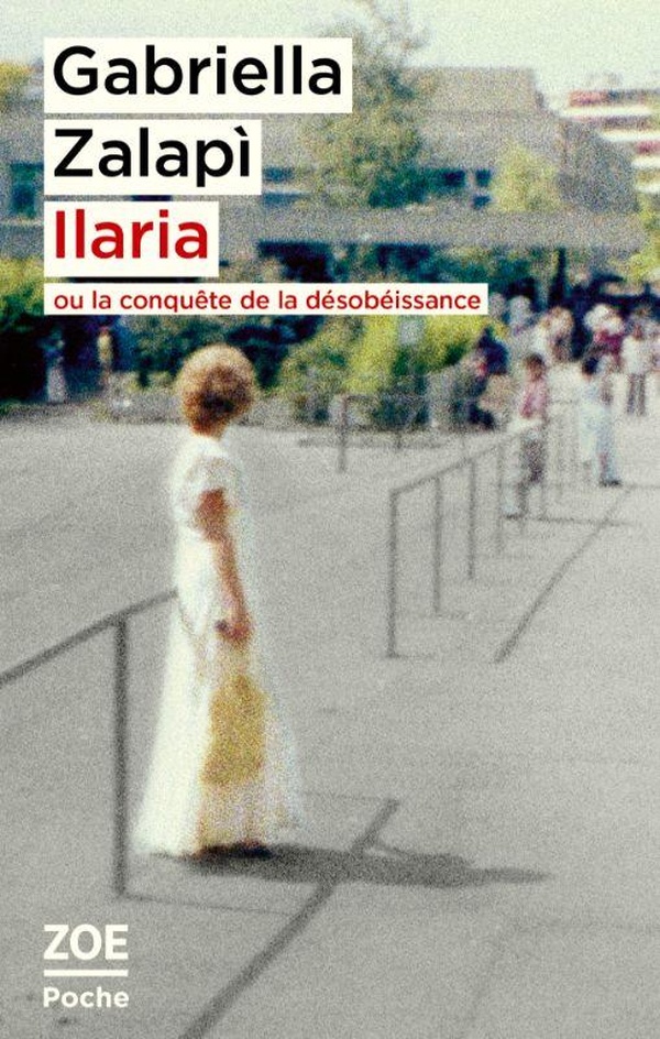  Ilaria ou la conquête de la désobéissance 