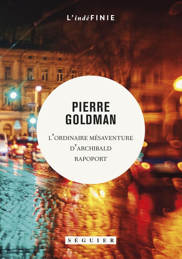  L'ordinaire mésaventure d'Archibald Rapoport 