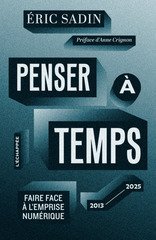 PENSER A TEMPS - FAIRE FACE A L'EMPRISE NUMERIQUE