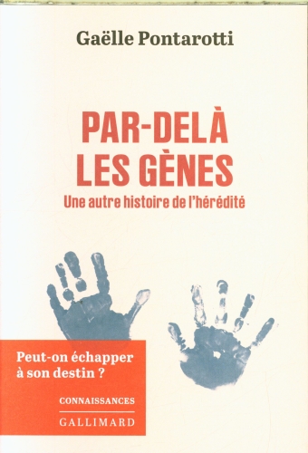  Par-delà les gènes : une autre histoire de l'hérédité 