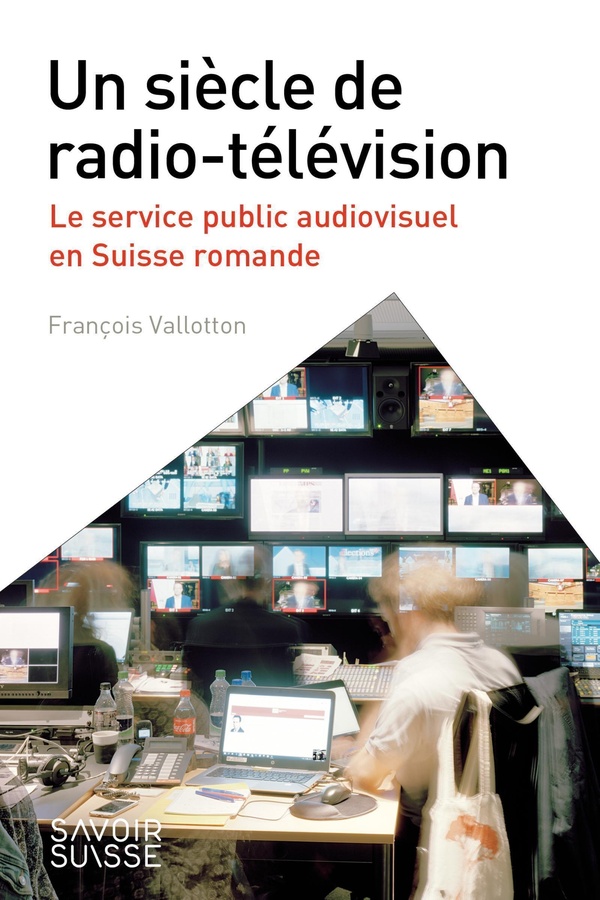  Un siècle de radio-télévision 