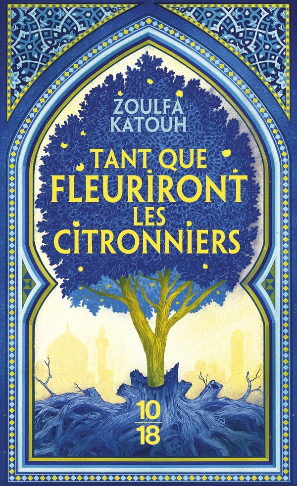  Tant que Fleuriront les Citronniers 