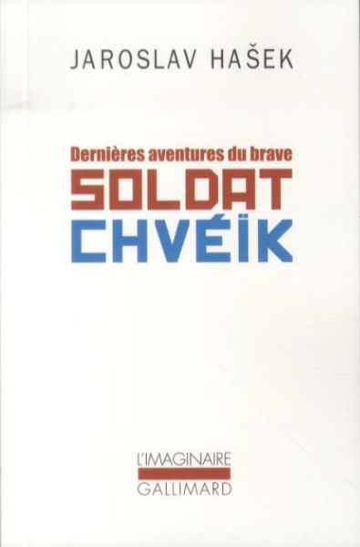  Dernières aventures du brave soldat Chvéïk 