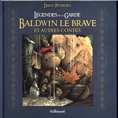  Légendes de la Garde. Baldwin le brave : et autres contes 