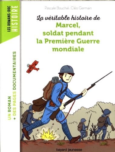  La véritable histoire de Marcel, soldat pendant la Première Guerre 