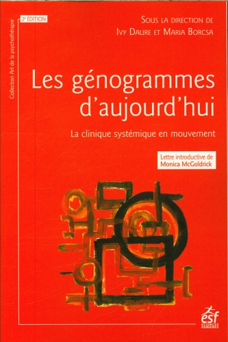  Les génogrammes d'aujourd'hui : la clinique systémique en mouvement 