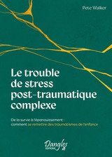 TROUBLE DE STRESS POST-TRAUMATIQUE COMPLEXE -LE-