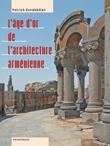 AGE D'OR DE L'ARCHITECTURE ARMENIENNE -L'-