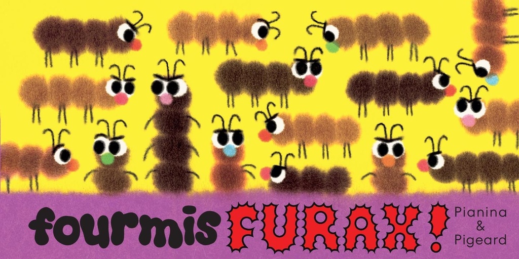  Fourmis furax 