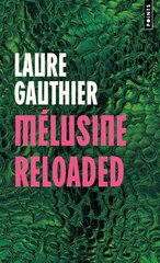 MELUSINE RELOADED