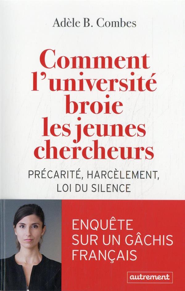  Comment l'université broie les jeunes chercheurs 