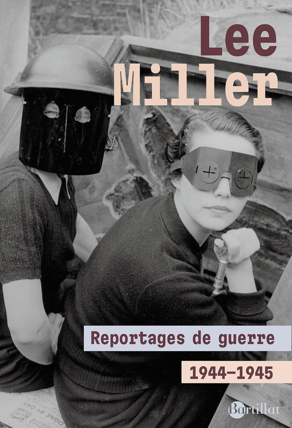  Reportages de guerre 1944-1945 