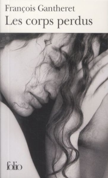  Les corps perdus 
