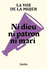NI DIEU NI PATRON NI MARI