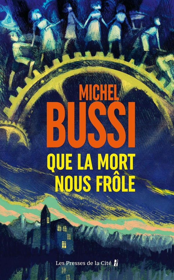  Que la mort nous frôle 