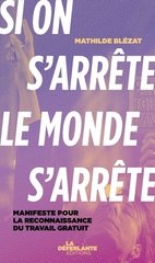 SI ON S'ARRETE  LE MONDE S'ARRETE
