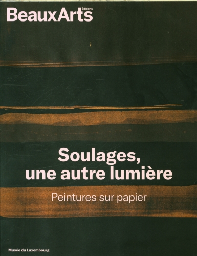  Soulages, une autre lumière : peintures sur papier 