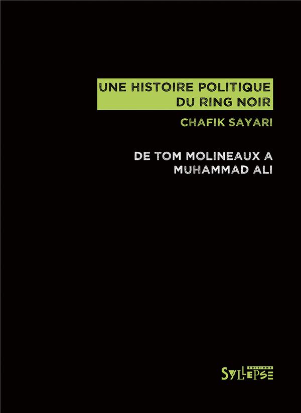  Une histoire politique du ring noir 