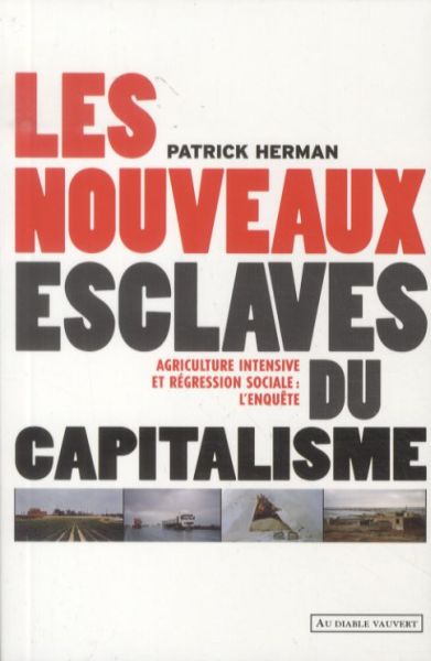  Les nouveaux esclaves du capitalisme 