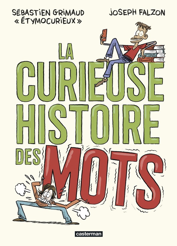  La Curieuse Histoire des Mots 