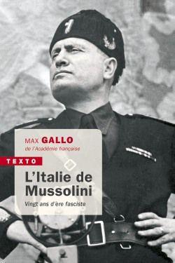  L'Italie de Mussolini : vingt ans d'ère fasciste 