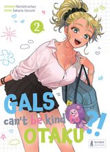 GALS CAN'T BE KIND TO OTAKU ?! T02