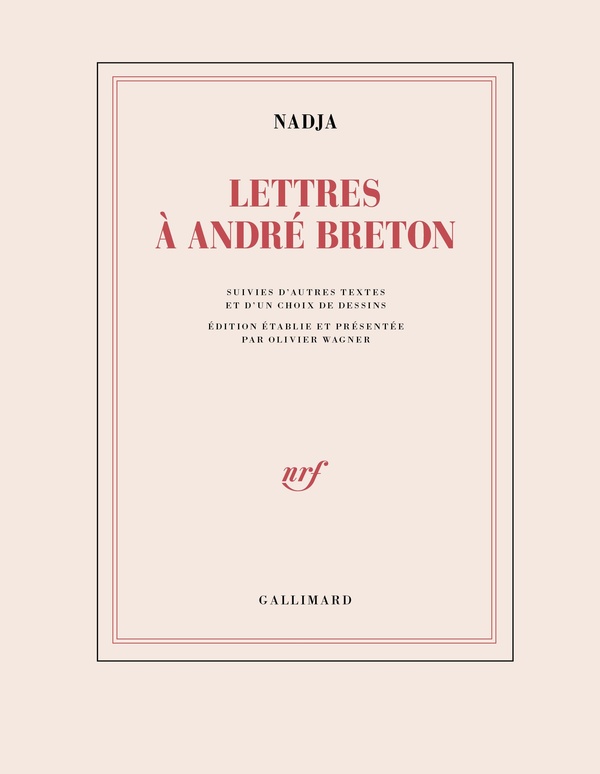  Lettres à André Breton : suivies d'autres textes et dessins 