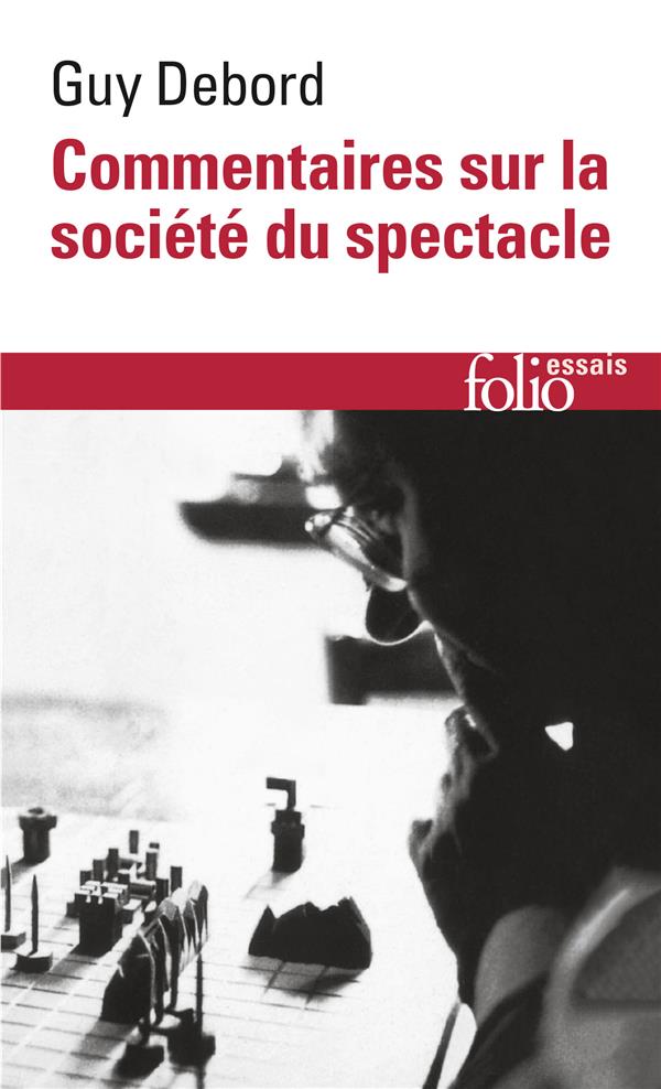  Commentaires sur la société du spectacle 