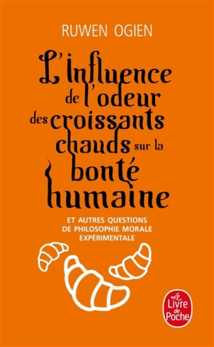  L'influence de l'odeur des croissants chauds sur la bonté humaine 