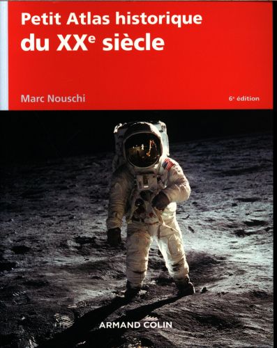  Petit atlas historique du XXe siècle 