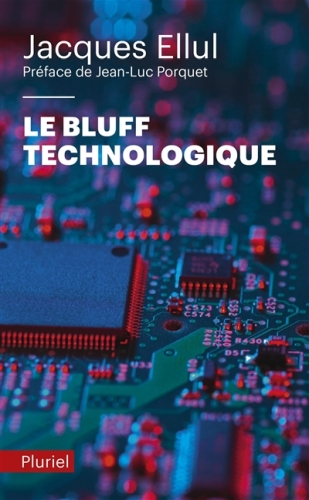  Le bluff technologique 